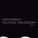 خرید و دانلود نسخه کامل کتاب Oxford Studies in Political Philosophy, Volume 6