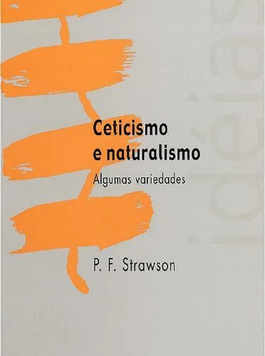 خرید و دانلود نسخه کامل کتاب P. F. Strawson. Ceticismo e naturalismo. Trad. Jaimir Conte. São Leopoldo, Editora da Unisinos, 2008_68fb186998683.jpeg خرید و دانلود نسخه کامل کتاب P. F. Strawson. Ceticismo e naturalismo. Trad. Jaimir Conte. São Leopoldo, Editora da Unisinos, 2008