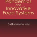 خرید و دانلود نسخه کامل کتاب 
Pandemics and Innovative Food Systems