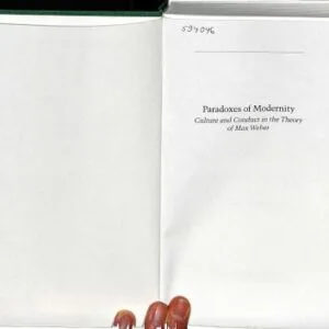 خرید و دانلود نسخه کامل کتاب Paradoxes of Modernity: Culture and Conduct in the Theory of Max Weber