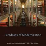خرید و دانلود نسخه کامل کتاب Paradoxes of Modernization: Unintended Consequences of Public Policy Reform