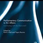 خرید و دانلود نسخه کامل کتاب Parliamentary Communication in EU Affairs: Connecting With the Electorate?