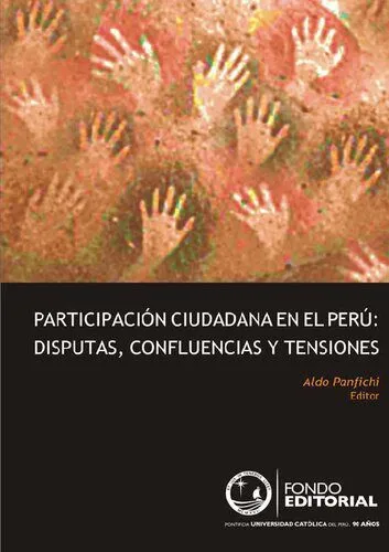 خرید و دانلود نسخه کامل کتاب Participación Ciudadana en el Perú: disputas, confluencias y tensiones_68e9c24094db4.jpeg خرید و دانلود نسخه کامل کتاب Participación Ciudadana en el Perú: disputas, confluencias y tensiones