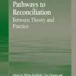 خرید و دانلود نسخه کامل کتاب Pathways to Reconciliation: Between Theory and Practice