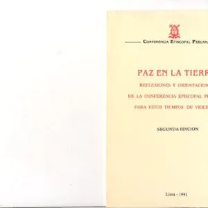 خرید و دانلود نسخه کامل کتاب Paz en la Tierra. Reflexiones y orientaciones de la Conferencia Episcopal Peruana para estos tiempos de violencia