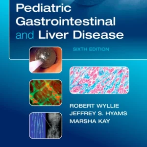 خرید و دانلود نسخه کامل کتاب 
Pediatric Gastrointestinal and Liver Disease 6th Edition