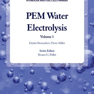 خرید و دانلود نسخه کامل کتاب 
PEM Water Electrolysis Volume 1