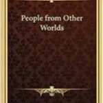 خرید و دانلود نسخه کامل کتاب People from the other world