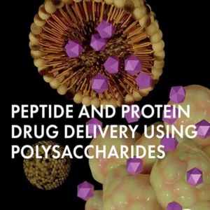 خرید و دانلود نسخه کامل کتاب 
Peptide and Protein Drug Delivery Using Polysaccharides سورنا بوک