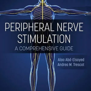 خرید و دانلود نسخه کامل کتاب 
Peripheral Nerve Stimulation: A Comprehensive Guide