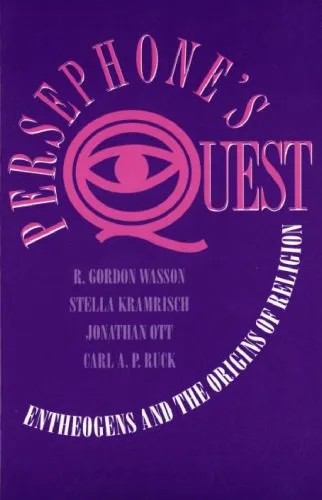 خرید و دانلود نسخه کامل کتاب Persephone’s quest : entheogens and the origins of religion_68cee453a719b.jpeg خرید و دانلود نسخه کامل کتاب Persephone’s quest : entheogens and the origins of religion