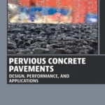 خرید و دانلود نسخه کامل کتاب 
Pervious Concrete Pavements: Design, Performance, and Applications