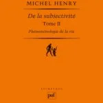 خرید و دانلود نسخه کامل کتاب Phénoménologie de la vie, volume 2 : De la subjectivité