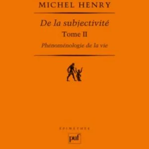 خرید و دانلود نسخه کامل کتاب Phénoménologie de la vie, volume 2 : De la subjectivité