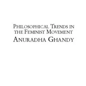 خرید و دانلود نسخه کامل کتاب Philosophical Trends in the Feminist Movement
