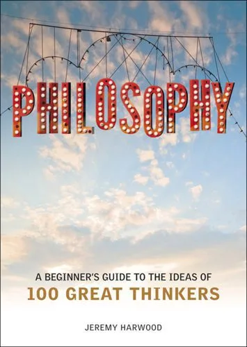 خرید و دانلود نسخه کامل کتاب Philosophy: A Beginner’s Guide to the Ideas of 100 Great Thinkers_68fd63c555126.jpeg خرید و دانلود نسخه کامل کتاب Philosophy: A Beginner’s Guide to the Ideas of 100 Great Thinkers