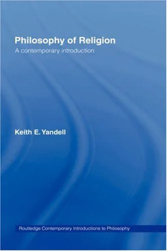 خرید و دانلود نسخه کامل کتاب Philosophy of Religion. A Contemporary Introduction_68ded02a75aa7.jpeg خرید و دانلود نسخه کامل کتاب Philosophy of Religion. A Contemporary Introduction