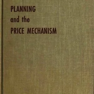 خرید و دانلود نسخه کامل کتاب Planning and the Price Mechanism: The Liberal-Socialist Solution