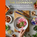 خرید و دانلود نسخه کامل کتاب 
Plant Academy: The Cookbook: Plant-based techniques & recipes for creative cooking