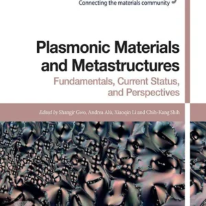 خرید و دانلود نسخه کامل کتاب 
Plasmonic Materials and Metastructures: Fundamentals, Current Status, and Perspectives سورنا بوک