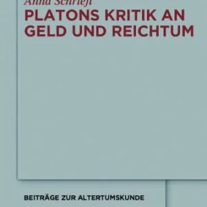 خرید و دانلود نسخه کامل کتاب Platons Kritik an Geld und Reichtum