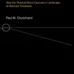 خرید و دانلود نسخه کامل کتاب Plato’s Camera: How the Physical Brain Captures a Landscape of Abstract Universals