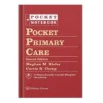 خرید و دانلود نسخه کامل کتاب  Pocket Primary Care by Meghan M. Kiefer, Curtis R. Chong