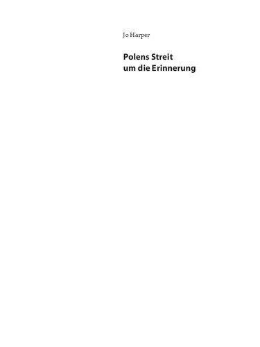 خرید و دانلود نسخه کامل کتاب Polens Streit um die Erinnerung : Essays zur Illiberalität_68e6a63f73595.jpeg خرید و دانلود نسخه کامل کتاب Polens Streit um die Erinnerung : Essays zur Illiberalität