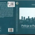 خرید و دانلود نسخه کامل کتاب Policja w Polsce Działalność formacji na obszarze aglomeracji miejskich