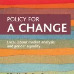 خرید و دانلود نسخه کامل کتاب Policy for a change: Local Labour Market Analysis and Gender Equality