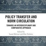 خرید و دانلود نسخه کامل کتاب Policy Transfer and Norm Circulation: Towards an Interdisciplinary and Comparative Approach