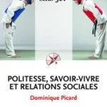 خرید و دانلود نسخه کامل کتاب Politesse, savoir-vivre et relations sociales