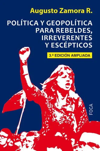 خرید و دانلود نسخه کامل کتاب Política y geopolítica para rebeldes, irreverentes y escépticos. Tercera Edición ampliada_68e7c5fb122b9.jpeg خرید و دانلود نسخه کامل کتاب Política y geopolítica para rebeldes, irreverentes y escépticos. Tercera Edición ampliada