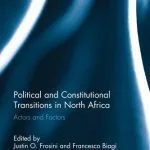 خرید و دانلود نسخه کامل کتاب Political and Constitutional Transitions in North Africa: Actors and Factors