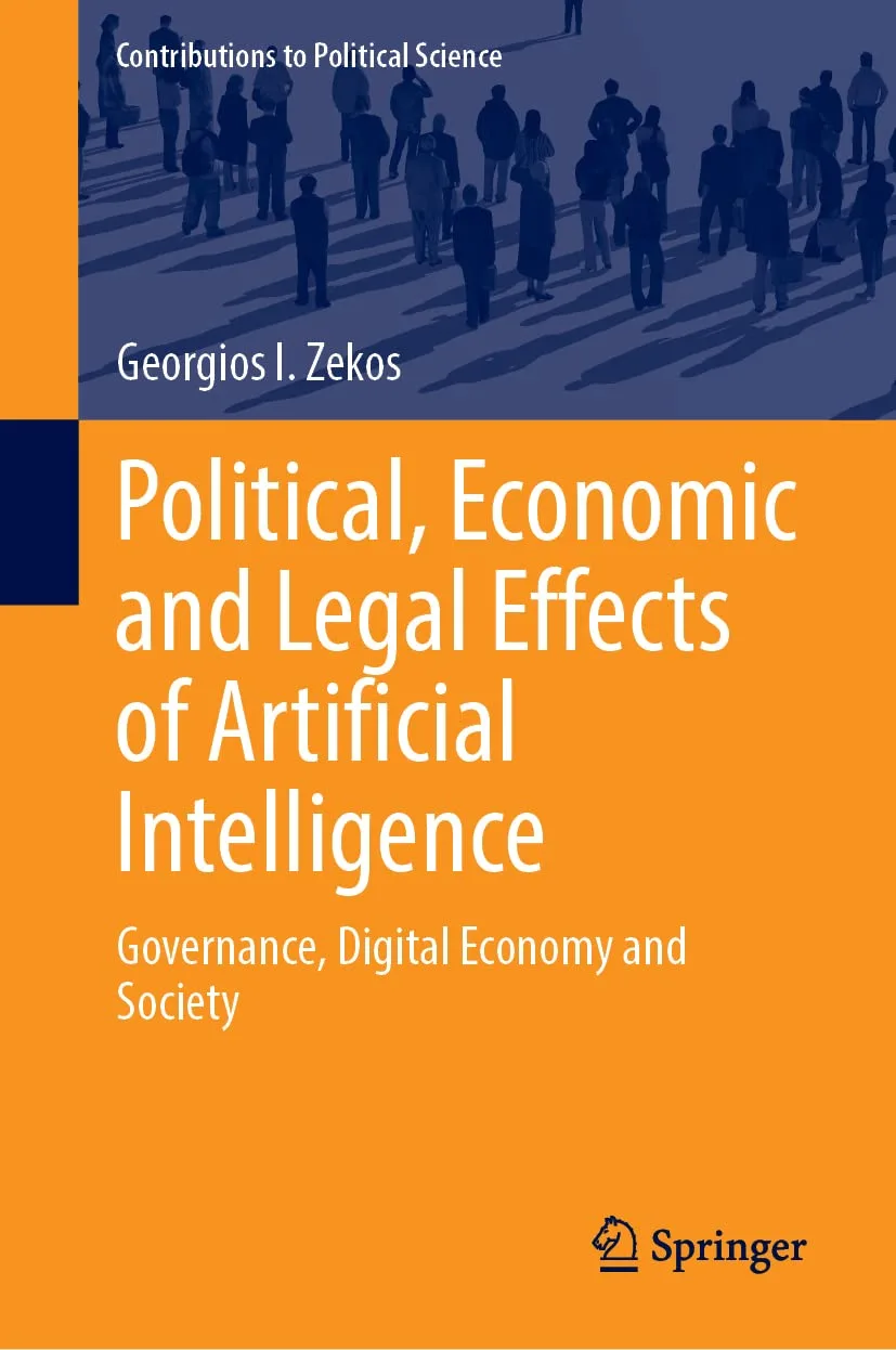 خرید و دانلود نسخه کامل کتاب Political, Economic and Legal Effects of Artificial Intelligence: Governance, Digital Economy and Society_68e7b208c7087.jpeg خرید و دانلود نسخه کامل کتاب Political, Economic and Legal Effects of Artificial Intelligence: Governance, Digital Economy and Society