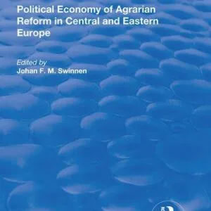خرید و دانلود نسخه کامل کتاب Political Economy of Agrarian Reform in Central and Eastern Europe