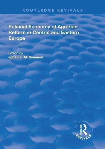 خرید و دانلود نسخه کامل کتاب Political Economy of Agrarian Reform in Central and Eastern Europe_68c7ff7ed90ab.jpeg خرید و دانلود نسخه کامل کتاب Political Economy of Agrarian Reform in Central and Eastern Europe