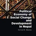 خرید و دانلود نسخه کامل کتاب Political Economy of Social Change and Development in Nepal