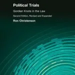 خرید و دانلود نسخه کامل کتاب Political Trials: Gordian Knots in the Law