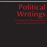 خرید و دانلود نسخه کامل کتاب Political Writings: Including the Debate Between Sieyes and Tom Paine in 1791