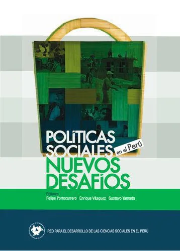 خرید و دانلود نسخه کامل کتاب Políticas sociales en el Perú : nuevos desafíos_68e87fa19a148.jpeg خرید و دانلود نسخه کامل کتاب Políticas sociales en el Perú : nuevos desafíos