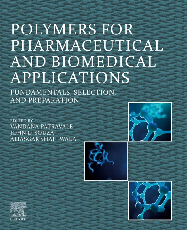 خرید و دانلود نسخه کامل کتاب
Polymers for Pharmaceutical and Biomedical Applications: Fundamentals, Selection, and Preparation_6a5d9493872bc.webp خرید و دانلود نسخه کامل کتاب
Polymers for Pharmaceutical and Biomedical Applications: Fundamentals, Selection, and Preparation سورنا بوک - تصویر 1