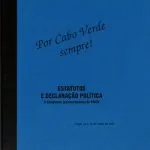 خرید و دانلود نسخه کامل کتاب Por Cabo Verde sempre! Estatutos e declaração política. V Congresso (extraordinário) do PAICV. Praia, 12 a 14 de Julho de 1991