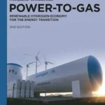 خرید و دانلود نسخه کامل کتاب 
Power-to-Gas: Renewable Hydrogen Economy for the Energy Transition