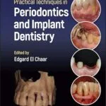خرید و دانلود نسخه کامل کتاب Practical Techniques in Periodontics and Implant Dentistry
