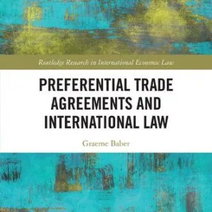 خرید و دانلود نسخه کامل کتاب Preferential Trade Agreements and International Law