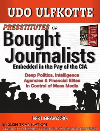 خرید و دانلود نسخه کامل کتاب Presstitutes/Bought Journalists: Embedded in the Pay of the CIA_68e52a2c1382c.jpeg خرید و دانلود نسخه کامل کتاب Presstitutes/Bought Journalists: Embedded in the Pay of the CIA
