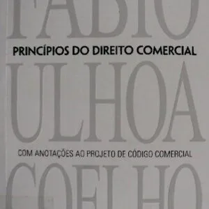 خرید و دانلود نسخه کامل کتاب Princípios do Direito Comercial: com anotações ao projeto de código comercial