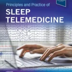 خرید و دانلود نسخه کامل کتاب 
Principles and Practice of Sleep Telemedicine