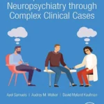 خرید و دانلود نسخه کامل کتاب 
Principles of Pediatric Neuropsychiatry through Complex Clinical Cases سورنا بوک